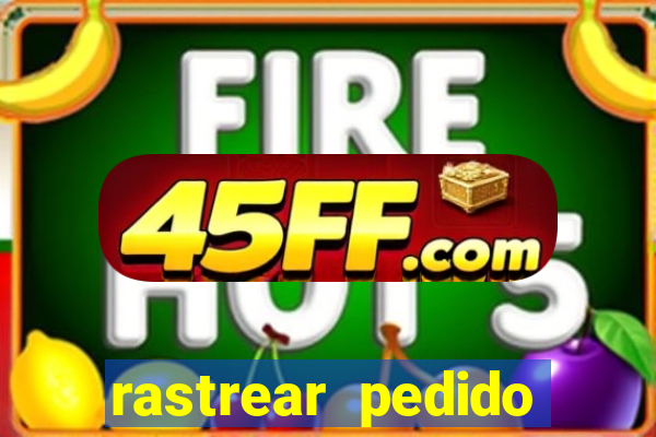 rastrear pedido casas bahia